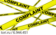 Жалоба (complaint). Желтая оградительная лента. Стоковая иллюстрация, иллюстратор WalDeMarus / Фотобанк Лори