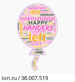 International Left-handers Day in word cloud collage illustration. Left Handers Day is observed annually on August 13 to celebrate uniqueness and differences of left-handed individuals. Стоковая иллюстрация, иллюстратор Kira_Yan / Фотобанк Лори