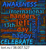 International Left-handers Day in word cloud collage illustration. Left Handers Day is observed annually on August 13 to celebrate uniqueness and differences of left-handed individuals. Стоковая иллюстрация, иллюстратор Kira_Yan / Фотобанк Лори