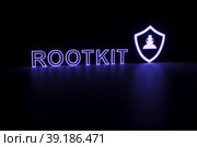 ROOTKIT neon concept self illumination background 3D illustration. Стоковая иллюстрация, иллюстратор Максим Иванов / Фотобанк Лори