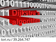 Dijkstra’s algorithm binary code 3d illustration. Стоковая иллюстрация, иллюстратор Максим Иванов / Фотобанк Лори