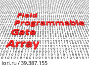 Field Programmable Gate Array binary code 3d illustration. Стоковая иллюстрация, иллюстратор Максим Иванов / Фотобанк Лори