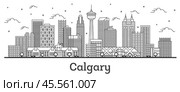 Outline Calgary Canada City Skyline with Modern Buildings Isolated on White. Стоковая иллюстрация, иллюстратор Игорь Сорокин / Фотобанк Лори