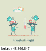 transfusiologist suggests that blood transfusion should. Стоковая иллюстрация, агентство Ingram Publishing / Фотобанк Лори