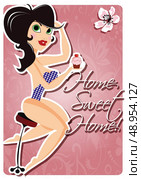 Motivation poster with pin up girl and message Home sweet home. Стоковая иллюстрация, агентство Ingram Publishing / Фотобанк Лори