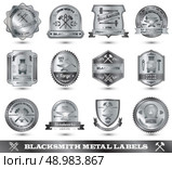 Blacksmith ironwork craft master metal label set isolated vector illustration. Blacksmith Metal Label. Стоковая иллюстрация, агентство Ingram Publishing / Фотобанк Лори