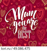 Mothers day lettering card with red seamless background and handwritten text message. Vector illustration. Mothers day lettering card with redseamless background and handwritten text message. Vector illustration EPS10. Стоковая иллюстрация, агентство Ingram Publishing / Фотобанк Лори