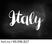 Italy written on a blackboard. Стоковое фото, агентство Ingram Publishing / Фотобанк Лори