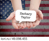Zachary Taylor written on a speechbubble. Стоковое фото, агентство Ingram Publishing / Фотобанк Лори