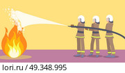Firefighters in Helmets Trying to Extinguish Fire. Poster depicting fire, vector illustration of three firefighters wearing helmets and uniform trying to put out flame with help of hose and water. Стоковая иллюстрация, агентство Ingram Publishing / Фотобанк Лори