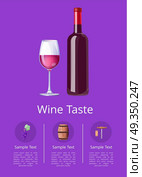 Wine Taste with Text Sample Vector Illustration. Wine taste, poster with bottle, barrel and grapes, corkscrew near text sample divided in three columns vector illustration isolated on purple. Стоковая иллюстрация, агентство Ingram Publishing / Фотобанк Лори