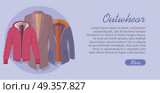 Outerwear Web Banner. Winter Collection for Man. Outerwear web banner. Winter collection. Stylish fashionable man coat garment from popular designers. Best world brands trends. New collection of outwear models. For store, boutique ad. Vector. Стоковая иллюстрация, агентство Ingram Publishing / Фотобанк Лори