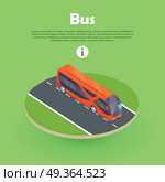 Isometric Bus on Part of Road Web Banner. Vector. Isometric bus on part of road web banner. Public transportation bus icon. Isolated isometric bus. Scheduled bus transport, scheduled coach transport, school transport. Modern 3d tour bus. Vector. Стоковая иллюстрация, агентство Ingram Publishing / Фотобанк Лори