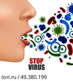 Stop virus poster with realistic colorful microbes and female face with open mouth 3d vector illustration. Stop Virus Poster. Стоковая иллюстрация, агентство Ingram Publishing / Фотобанк Лори