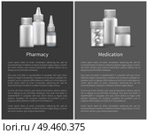 Pharmacy medication set of posters with ointment containers, nasal ear eye drops, bottles with capsules and pills, pharmaceutical medicaments vector on grey. Pharmacy Medication Set Posters Treatment Remedy. Стоковая иллюстрация, агентство Ingram Publishing / Фотобанк Лори