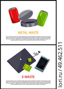 E-waste and metal waste posterrs set, text sample, aluminum cans unlabeled bottles, laptop mobile phone cell, devices collection vector illustration. E-Waste and Metal Waste Set Vector Illustration. Стоковая иллюстрация, агентство Ingram Publishing / Фотобанк Лори