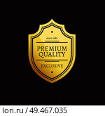 Great choice premium quality golden label with text sample isolated on wooden background. Vintage medal with text, insignia gold seal design on poster. Great Choice Premium Quality Gold Label with Text. Стоковая иллюстрация, агентство Ingram Publishing / Фотобанк Лори