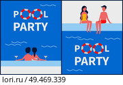 Pool party posters with text set. Romantic couples with alcohol drinking by basin enjoying time spent together. People wearing swimming suits vector. Pool Party Posters Text Set Vector Illustration. Стоковая иллюстрация, агентство Ingram Publishing / Фотобанк Лори