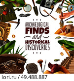Archeology frame background with round composition of digging equipment artefacts and findings surrounding ornate editable text vector illustration. Стоковая иллюстрация, агентство Ingram Publishing / Фотобанк Лори
