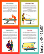 Body wrap and cosmetician procedure posters set with text sample vector. Hair styling, haircut changing style, tanning of women in solarium service. Body Wrap and Cosmetician Procedure Posters Vector. Стоковая иллюстрация, агентство Ingram Publishing / Фотобанк Лори