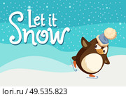 Let it snow greeting card, penguin on skates at snowy background. Flightless bird skating, holiday entertainment. Vector Arctic animal, cartoon character. Let it Snow Greeting Card, Penguin Skates on Snow. Стоковая иллюстрация, агентство Ingram Publishing / Фотобанк Лори