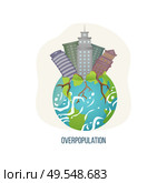 Overpopulation vector, planet Earth with tall skyscrapers buildings of modern cities and towns, roots of trees and ground continents and oceans isolated. Concept for Earth day. Overpopulation Planet with Skyscrapers and Roots. Стоковая иллюстрация, агентство Ingram Publishing / Фотобанк Лори