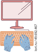 Hands typing on keyboard next to monitor. Device for entering information into computer. Human hands press buttons on keyboard. Organization of home or office workplace with desk and garniture. Hands typing on keyboard next to monitor. Organization of home or office workplace with computer. Стоковая иллюстрация, агентство Ingram Publishing / Фотобанк Лори