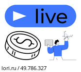 Blue play button labeled live, a dollar coin, and a person studying with a book and graph. Ideal for digital marketing, online learning, financial webinars, livestreaming, e-commerce, virtual events. Live Streaming, Financial Gains, and Educational Growth Represented with Engaging Visuals. Стоковая иллюстрация, агентство Ingram Publishing / Фотобанк Лори