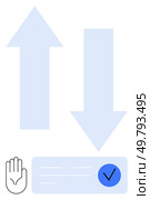 Up and down arrows, stop hand symbol, and a checkmark indicate decision-making and direction. Ideal for workflow processes, approvals, navigation, choices, permissions, prioritization. Up and Down Arrows with Stop Hand and Checkmark Symbolizing Decisions and Directions. Стоковая иллюстрация, агентство Ingram Publishing / Фотобанк Лори