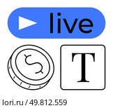 Blue live button with play icon, black dollar coin, and black T text symbol. Ideal for video creation, online earning, digital marketing, content monetization, broadcasts, social media e-commerce. Multicolored Live Streaming Icon with Dollar Coin and Text Elements for Content Creation Themes. Стоковая иллюстрация, агентство Ingram Publishing / Фотобанк Лори