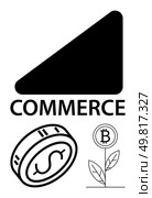 Large triangle above Commerce text, traditional coin with dollar sign, Bitcoin symbol on plant. Ideal for e-commerce, cryptocurrency, investment, finance, digital marketing fintech. Line metaphor. Growth and Evolution of Traditional and Digital Commerce Represented Through Currency Imagery. Стоковая иллюстрация, агентство Ingram Publishing / Фотобанк Лори