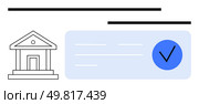Bank building next to a financial check with verification mark indicating secure transaction process. Ideal for banking, finance, transactions, security, payments, financial services, digital. Bank building next to a financial check with verification mark indicating secure transaction. Стоковая иллюстрация, агентство Ingram Publishing / Фотобанк Лори