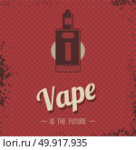 retro vaporizer electric cigarette vapor mod - vape life. retro vaporizer electric cigarette vapor mod - vape life vector. Стоковая иллюстрация, агентство Ingram Publishing / Фотобанк Лори