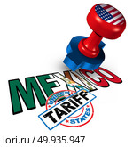 Mexico United States tariff on mexican steel and aluminum tariffs as a stamp on text as an economic trade taxation NAFTA dispute over import and exports concept with 3D illustration elements.. Mexico United States Tariff. Стоковое фото, агентство Ingram Publishing / Фотобанк Лори