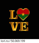 Love typography Burkina Faso flag design vector Gold lettering. Стоковая иллюстрация, агентство Ingram Publishing / Фотобанк Лори