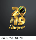 Happy New Year 2019 Golden Typography with Tanzania Flag Location Pin. Country Flag  Design. Стоковая иллюстрация, агентство Ingram Publishing / Фотобанк Лори