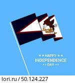 American Samoa Independence day typographic design with flag vector. Стоковая иллюстрация, агентство Ingram Publishing / Фотобанк Лори