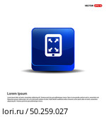 Digital tablet full screen icon - 3d Blue Button. Стоковая иллюстрация, агентство Ingram Publishing / Фотобанк Лори