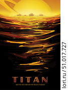 Retro space travel poster of Saturn's largest moon, Titan, and its thick atmosphere (2017 год). Стоковое фото, фотограф Stocktrek Images, Inc. / ТАСС / Фотобанк Лори