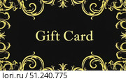 Gift card with ornate gold design on black background. Стоковое AI-видео, аниматор KATERINA AI / Фотобанк Лори