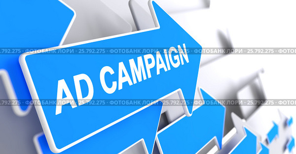 Ad Campaign - Text on the Blue Arrow. 3D. Стоковая иллюстрация, иллюстратор Илья Урядников / Фотобанк Лори