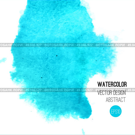 Abstract watercolor background. Blue Hand drawn watercolor backdrop, texture, stain watercolors on wet paper. Vector illustration. Стоковая иллюстрация, агентство Ingram Publishing / Фотобанк Лори