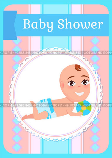 Baby shower blue and pink postcard, newborn lying with ball, smiling toddler in diaper, side view of boy in white round, greeting card with kid vector. Newborn in Diaper Lying with Ball, Baby Vector. Стоковая иллюстрация, агентство Ingram Publishing / Фотобанк Лори