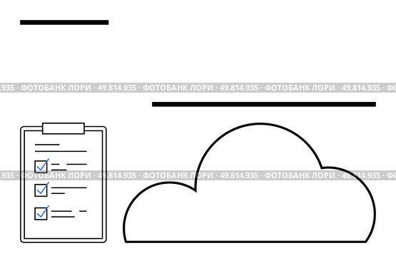 Clipboards with checkmarks, cloud icon, minimalistic lines. Ideal for project management, to-do lists, productivity, organization, cloud storage data management workflow optimization. Line metaphor. Cloud Computing Workflow with Checklist and Data Storage Elements in Minimalist Style. Стоковая иллюстрация, агентство Ingram Publishing / Фотобанк Лори