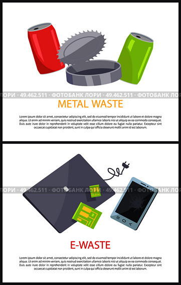 E-waste and metal waste posterrs set, text sample, aluminum cans unlabeled bottles, laptop mobile phone cell, devices collection vector illustration. E-Waste and Metal Waste Set Vector Illustration. Стоковая иллюстрация, агентство Ingram Publishing / Фотобанк Лори