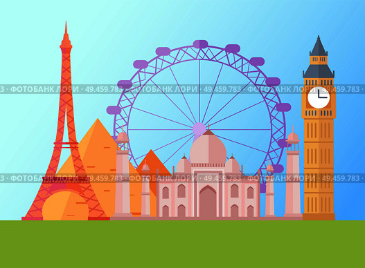 Eiffel Tower and London Eye construction with futuristic cabins, Taj Mahal of India, Big Ben and Egyptian pyramids sites set vector illustration. Eiffel Tower and London Eye Vector Illustration. Стоковая иллюстрация, агентство Ingram Publishing / Фотобанк Лори