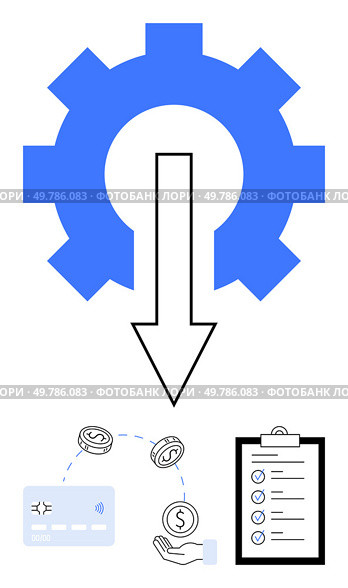 Gear with arrow pointing down indicates system operation. Hand exchanging money symbols near credit card and checklist. Ideal for fintech, automation, banking, financial planning, workflows, project. Financial Transaction Process with Gear Mechanism, Money Exchange, Payment Card, and Checklist. Стоковая иллюстрация, агентство Ingram Publishing / Фотобанк Лори