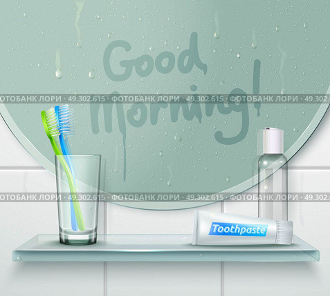 Good Morning Wash Composition. Bathroom misted mirror background with finger drawn text and glassy shelf with tooth brush and toothpaste vector illustration. Стоковая иллюстрация, агентство Ingram Publishing / Фотобанк Лори