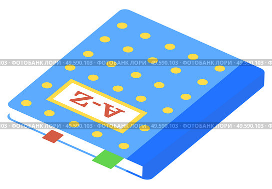 Hardback dictionary with colorful bookmarks isolated on white background. Blue textbook with yellow dots with alphabet letters A-Z on cover. Back to school concept isometric vector illustration. Blue Hardback Dictionary Isometric Vector Image. Стоковая иллюстрация, агентство Ingram Publishing / Фотобанк Лори