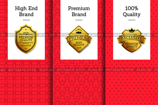 High end brand premium 100 quality golden labels set on promo posters with place for text in pink and white colors, vector emblems on certificates. High End Brand Premium 100 Quality Golden Labels. Стоковая иллюстрация, агентство Ingram Publishing / Фотобанк Лори
